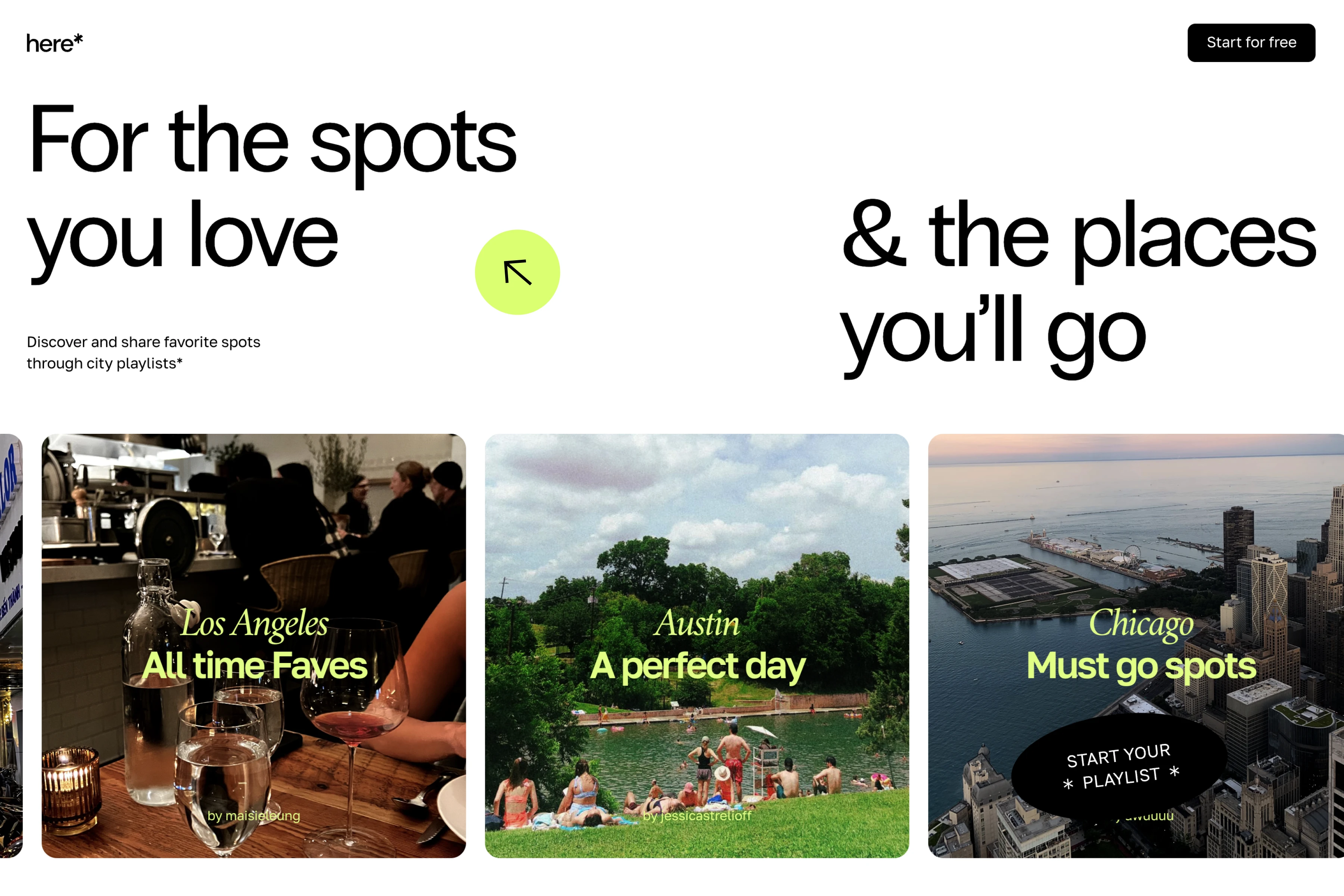 Homepage of the Here* marketing site, "For the spots you love & the places you'll go", with city playlist cards for Los Angeles, Austin, and Chicago
